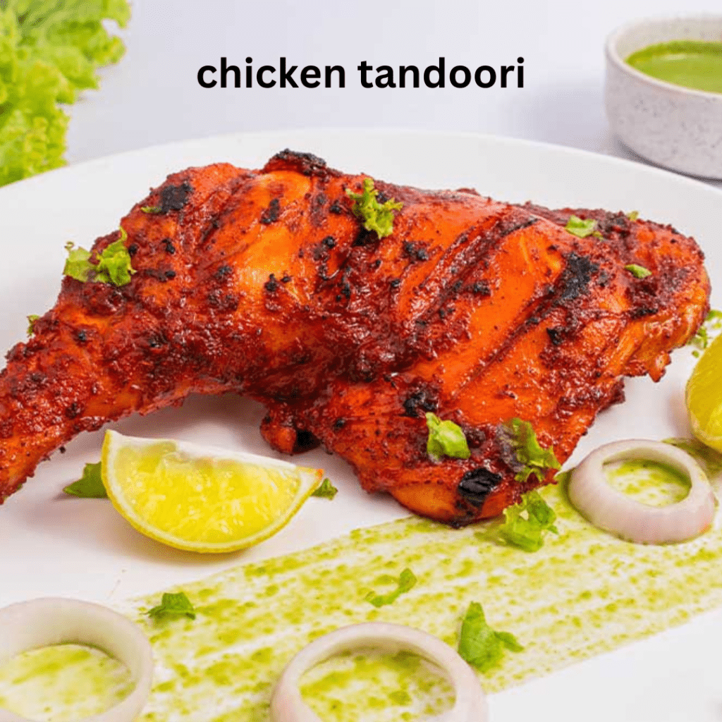 Tandoori Chicken 